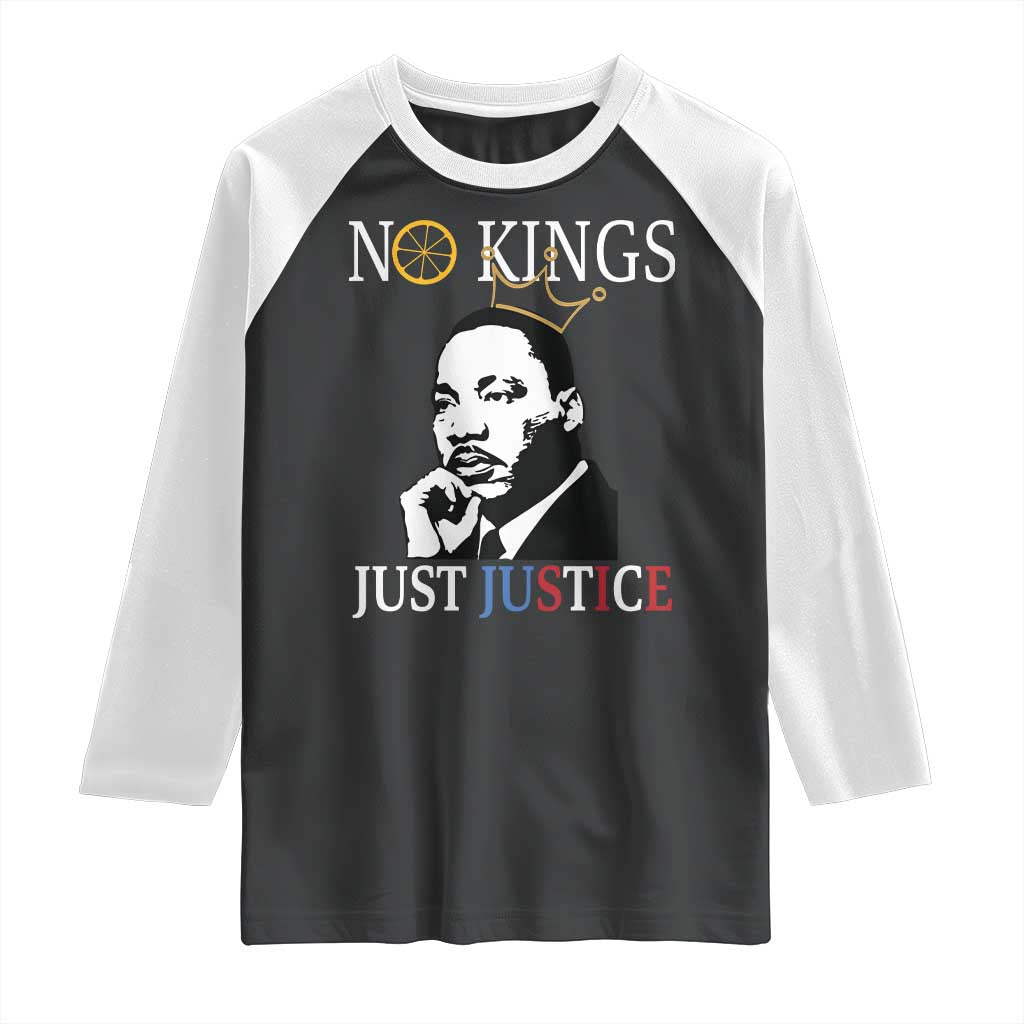 Martin Luther King Jr Raglan Shirt No Kings Just Justice - Wonder Print Shop