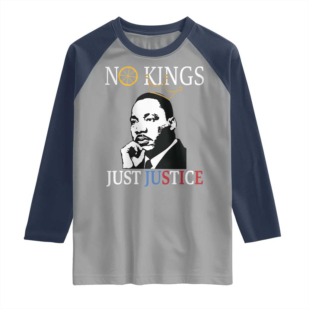 Martin Luther King Jr Raglan Shirt No Kings Just Justice - Wonder Print Shop