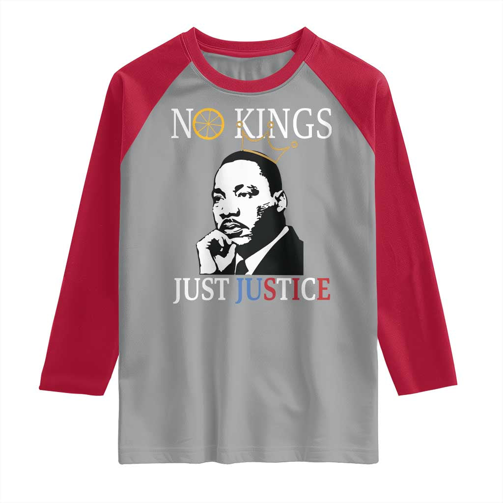 Martin Luther King Jr Raglan Shirt No Kings Just Justice - Wonder Print Shop