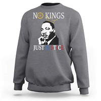 Martin Luther King Jr Sweatshirt No Kings Just Justice - Wonder Print Shop