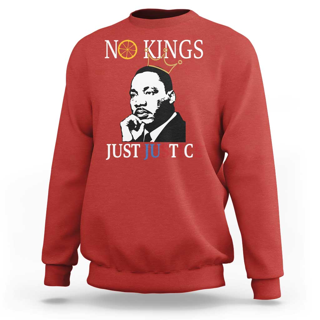 Martin Luther King Jr Sweatshirt No Kings Just Justice - Wonder Print Shop
