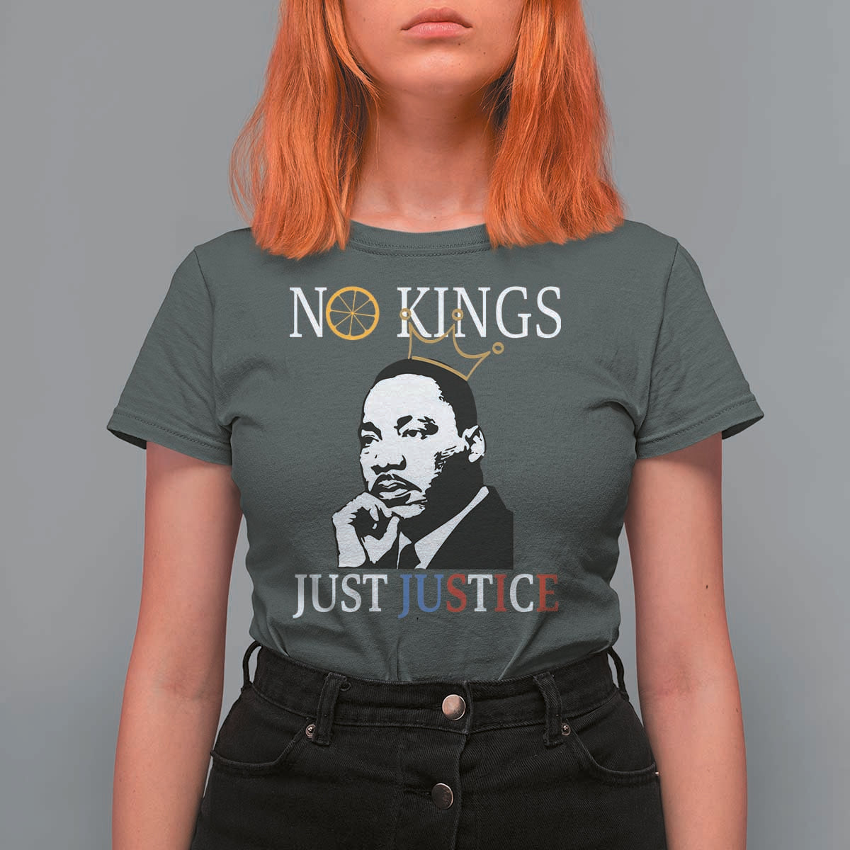 Martin Luther King Jr T Shirt For Women No Kings Just Justice - Wonder Print Shop