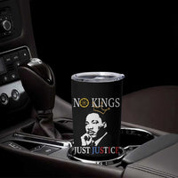 Martin Luther King Jr Tumbler Cup No Kings Just Justice - Wonder Print Shop