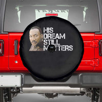 His Dream Still Matters Spare Tire Cover Martin Luther King Jr - Wonder Print Shop