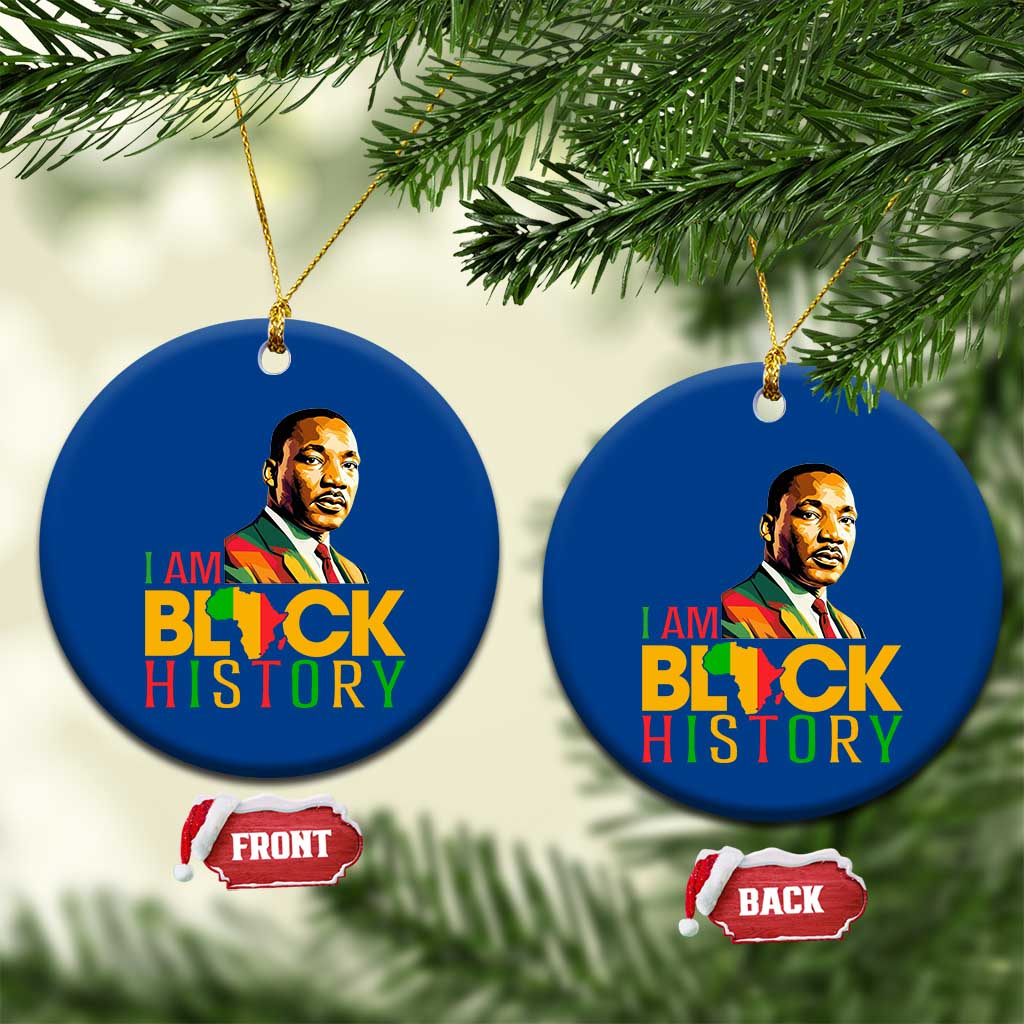 I Am Black History Ceramic Ornament Martin Luther Jr King African American Pride - Wonder Print Shop