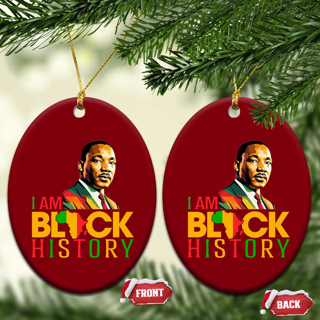 I Am Black History Ceramic Ornament Martin Luther Jr King African American Pride - Wonder Print Shop