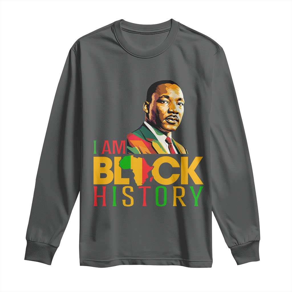 I Am Black History Long Sleeve Shirt Martin Luther Jr King African American Pride - Wonder Print Shop