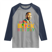 I Am Black History Raglan Shirt Martin Luther Jr King African American Pride - Wonder Print Shop