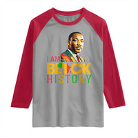 I Am Black History Raglan Shirt Martin Luther Jr King African American Pride - Wonder Print Shop