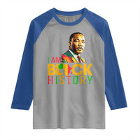 I Am Black History Raglan Shirt Martin Luther Jr King African American Pride - Wonder Print Shop