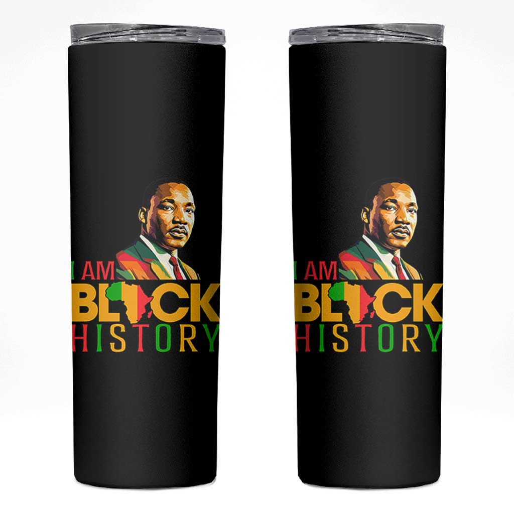 I Am Black History Skinny Tumbler Martin Luther Jr King African American Pride - Wonder Print Shop