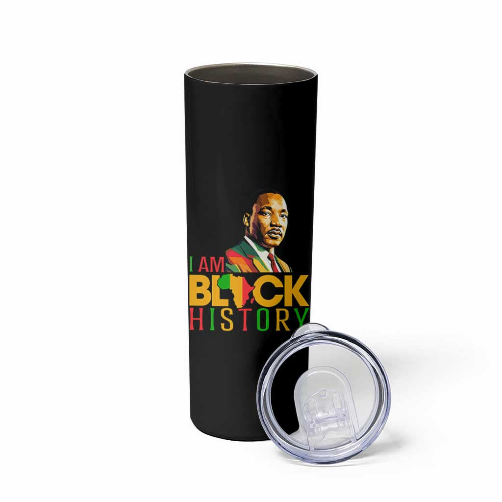I Am Black History Skinny Tumbler Martin Luther Jr King African American Pride - Wonder Print Shop