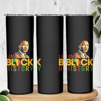 I Am Black History Skinny Tumbler Martin Luther Jr King African American Pride - Wonder Print Shop