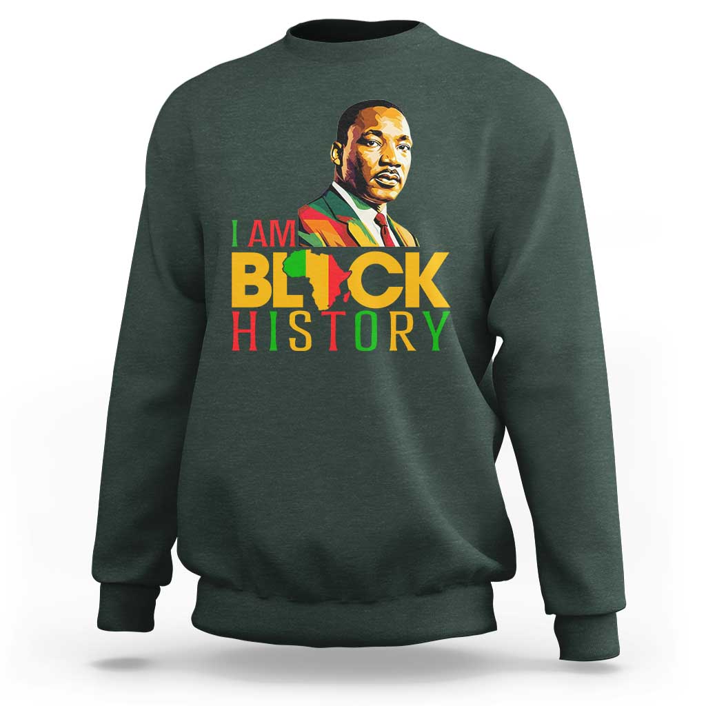I Am Black History Sweatshirt Martin Luther Jr King African American Pride - Wonder Print Shop