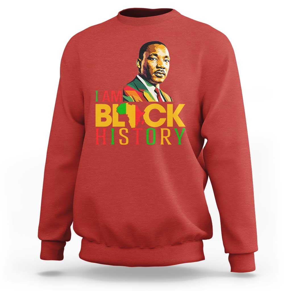 I Am Black History Sweatshirt Martin Luther Jr King African American Pride - Wonder Print Shop