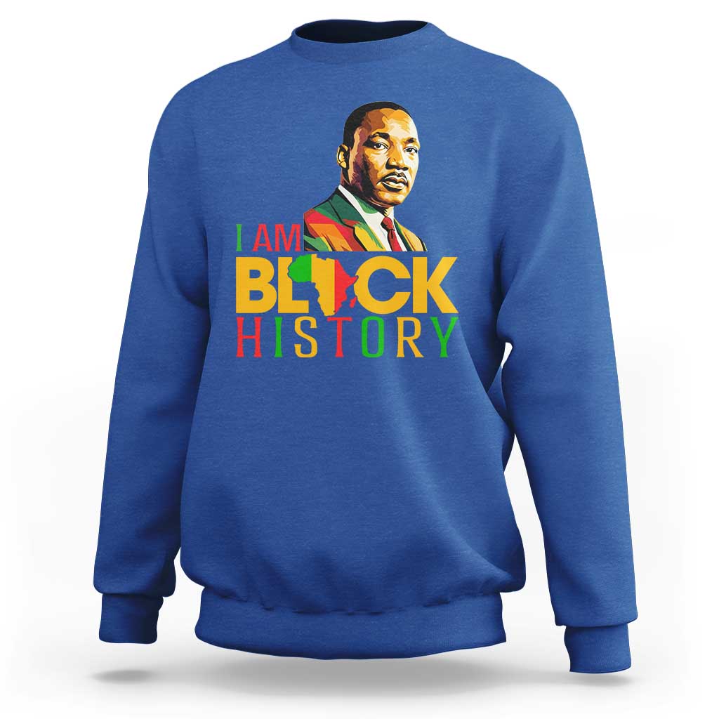 I Am Black History Sweatshirt Martin Luther Jr King African American Pride - Wonder Print Shop