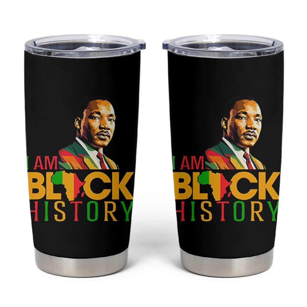 I Am Black History Tumbler Cup Martin Luther Jr King African American Pride - Wonder Print Shop
