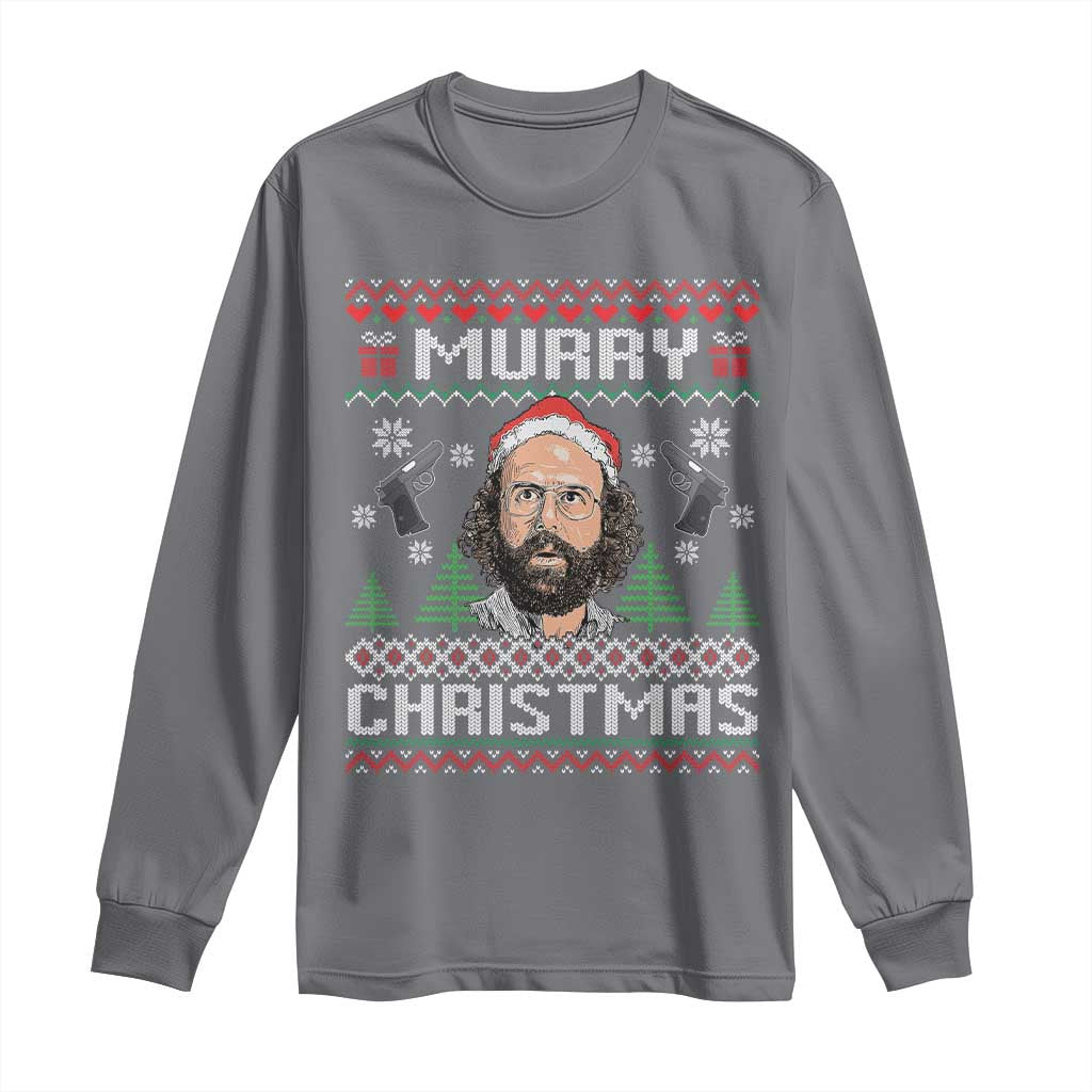 Murray Christmas Long Sleeve Shirt Funny Stranger Holiday Meme - Wonder Print Shop