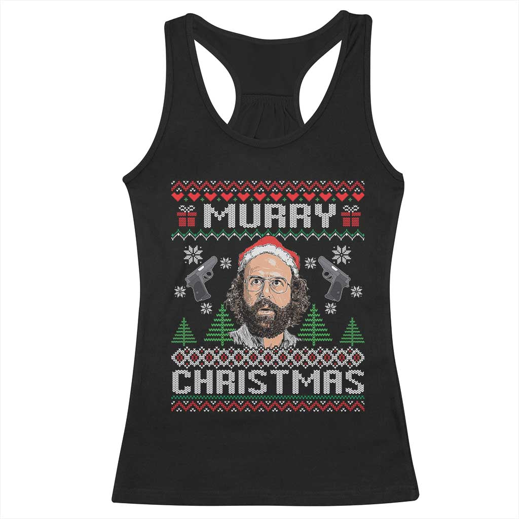 Murray Christmas Racerback Tank Top Funny Stranger Holiday Meme - Wonder Print Shop