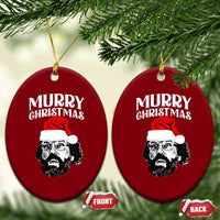 Murray Christmas Ceramic Ornament Funny Stranger Xmas - Wonder Print Shop