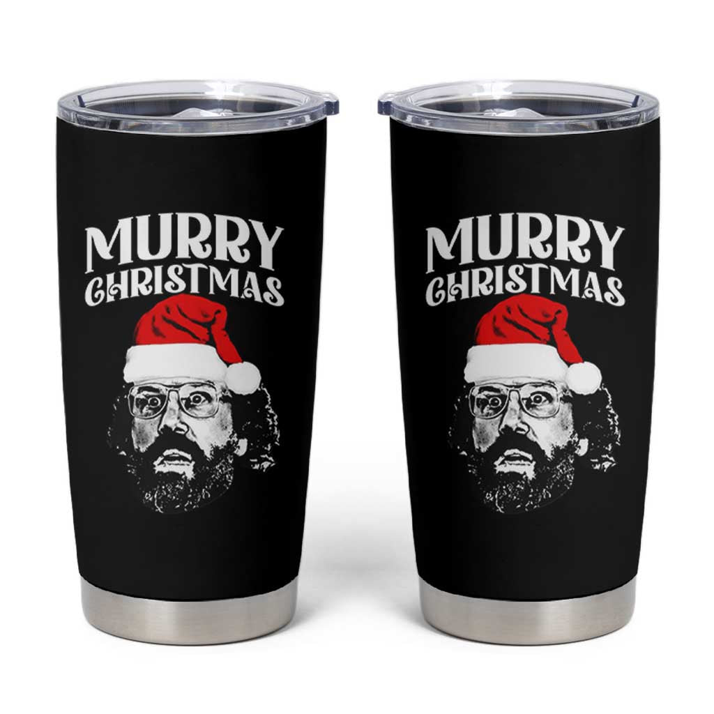 Murray Christmas Tumbler Cup Funny Stranger Xmas - Wonder Print Shop