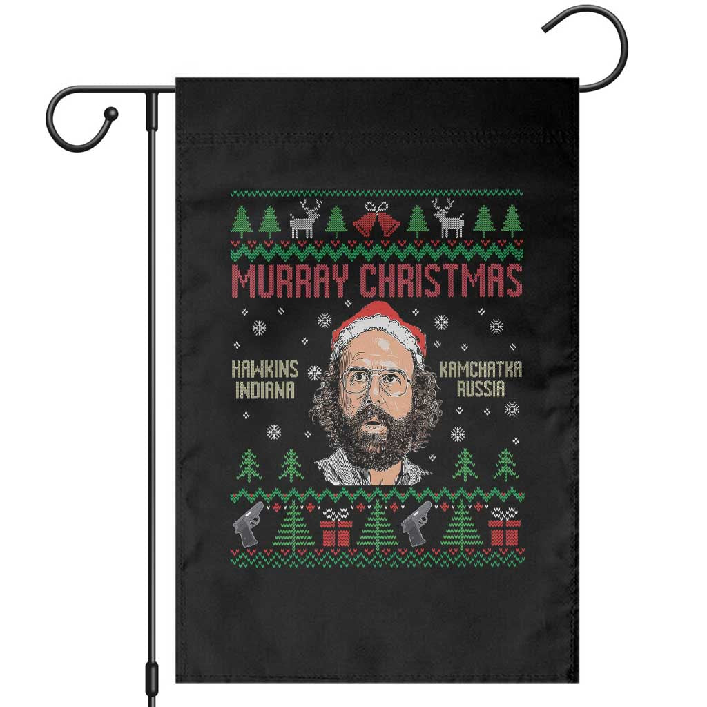 Stranger Christmas Garden Flag Funny Murray Hawkins - Wonder Print Shop