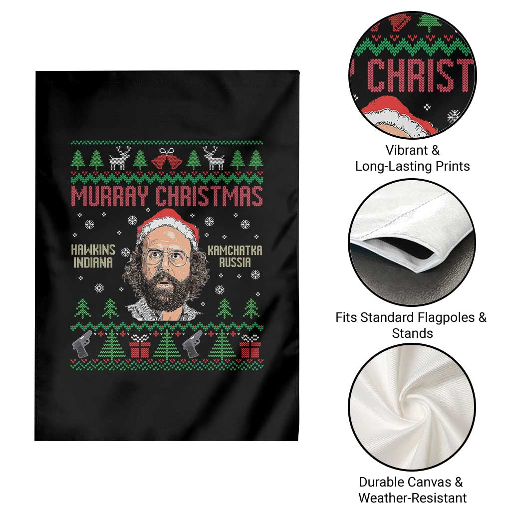 Stranger Christmas Garden Flag Funny Murray Hawkins - Wonder Print Shop
