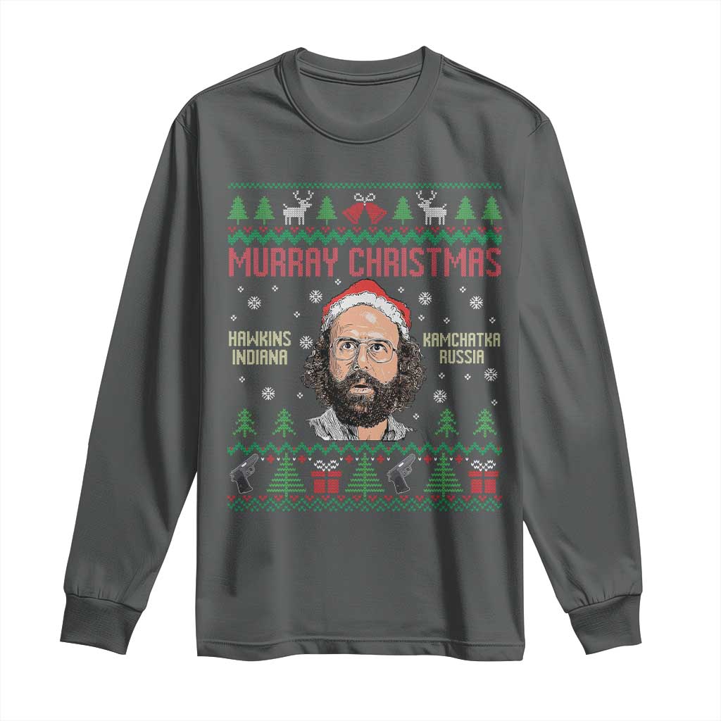 Stranger Christmas Long Sleeve Shirt Funny Murray Hawkins - Wonder Print Shop