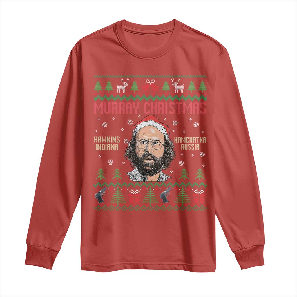 Stranger Christmas Long Sleeve Shirt Funny Murray Hawkins - Wonder Print Shop