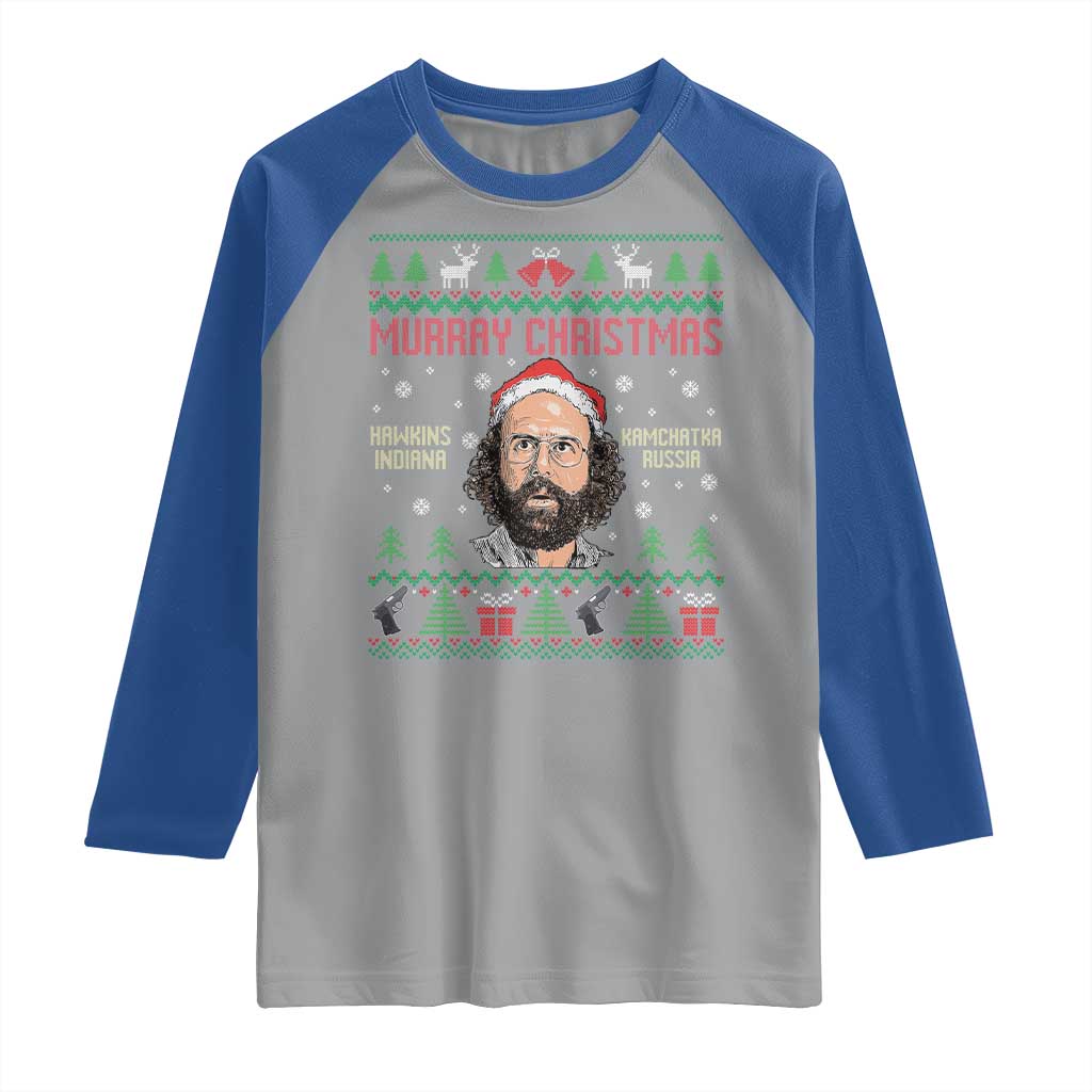 Stranger Christmas Raglan Shirt Funny Murray Hawkins - Wonder Print Shop