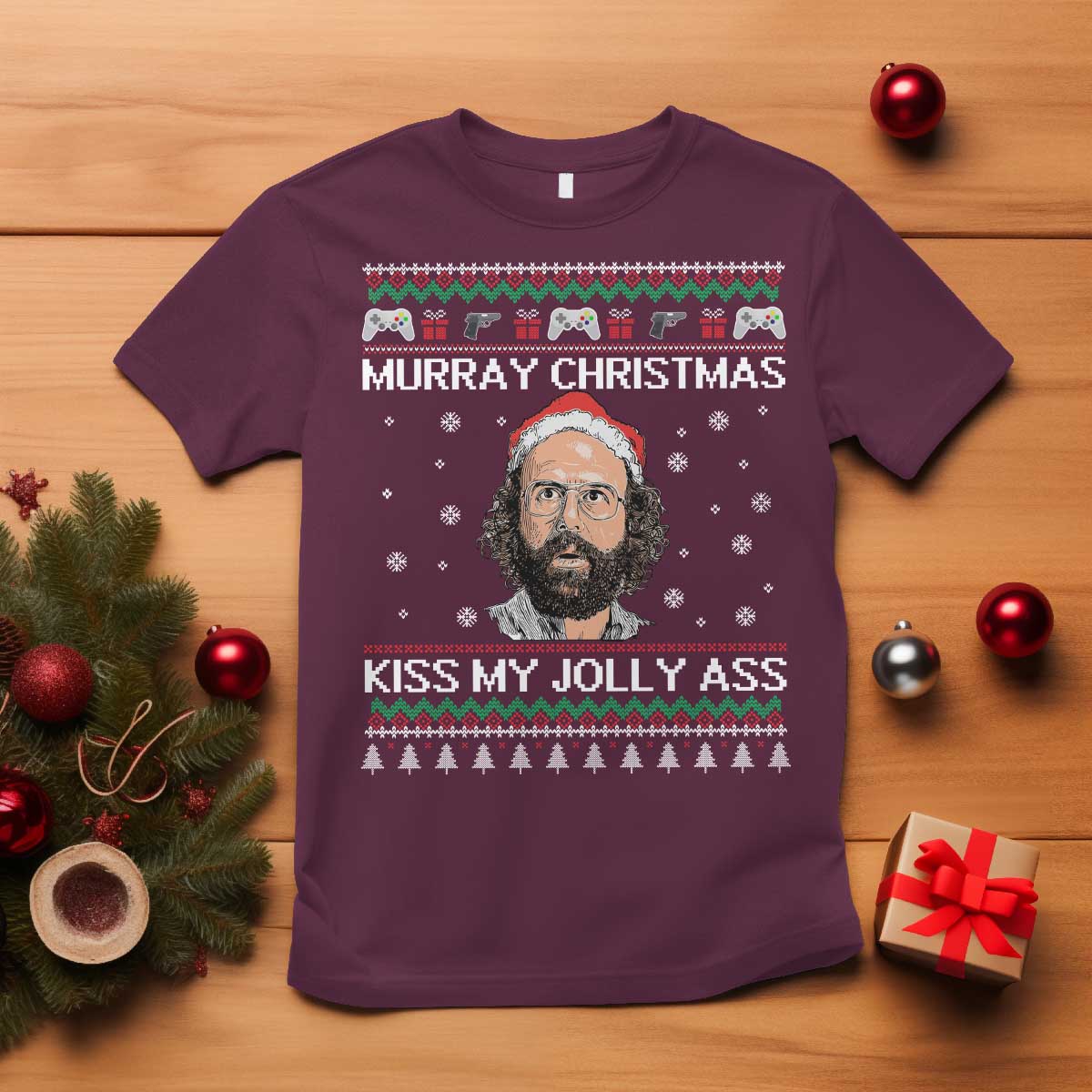 Stranger Christmas T Shirt Santa Murray Kiss My Jolly Ass - Wonder Print Shop