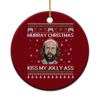 Stranger Christmas Ceramic Ornament Santa Murray Kiss My Jolly Ass - Wonder Print Shop