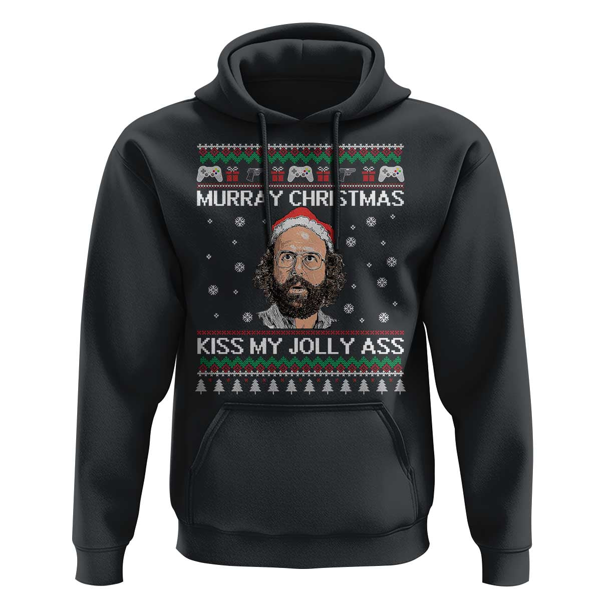 Stranger Christmas Hoodie Santa Murray Kiss My Jolly Ass - Wonder Print Shop