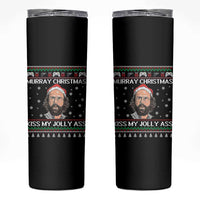 Stranger Christmas Skinny Tumbler Santa Murray Kiss My Jolly Ass - Wonder Print Shop
