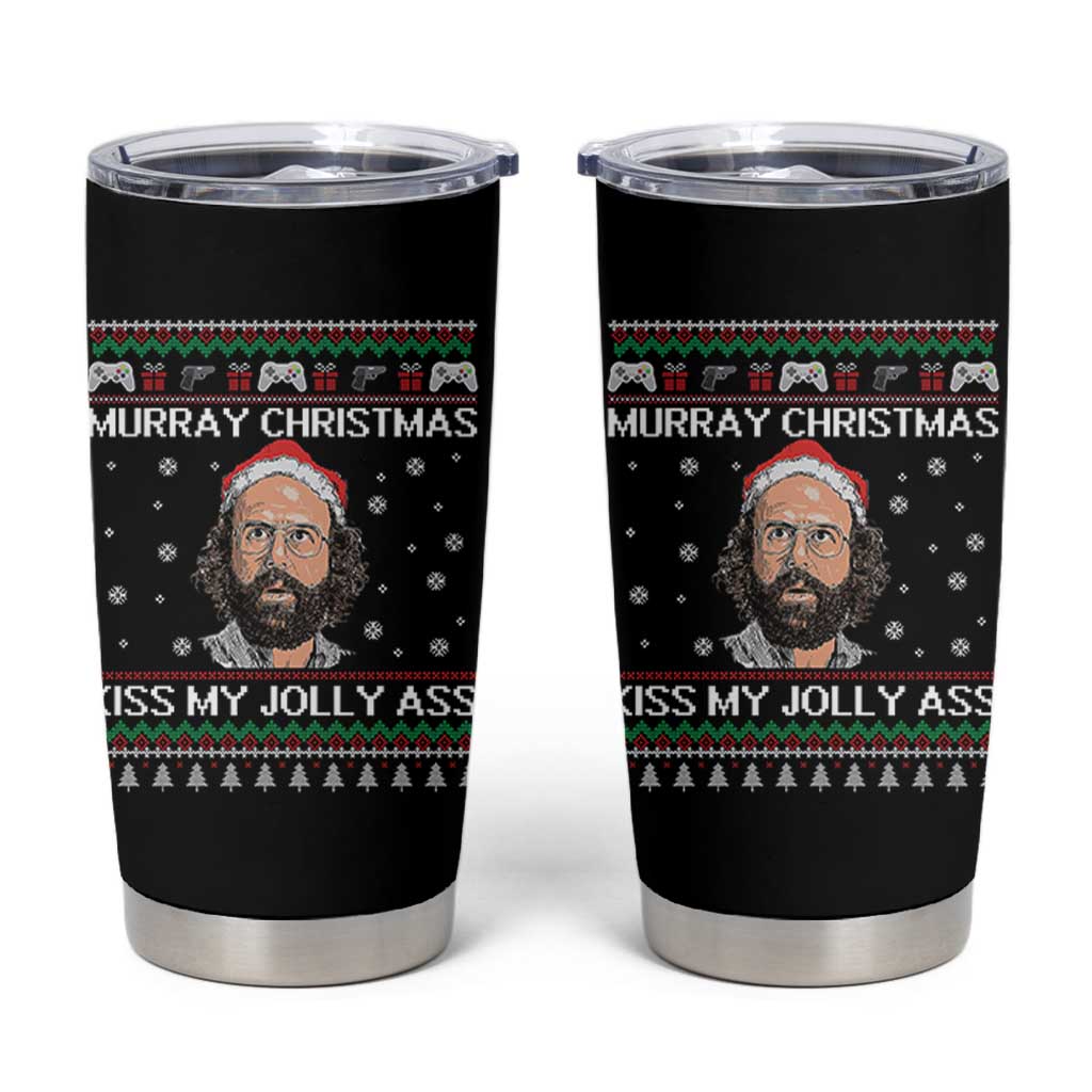 Stranger Christmas Tumbler Cup Santa Murray Kiss My Jolly Ass - Wonder Print Shop