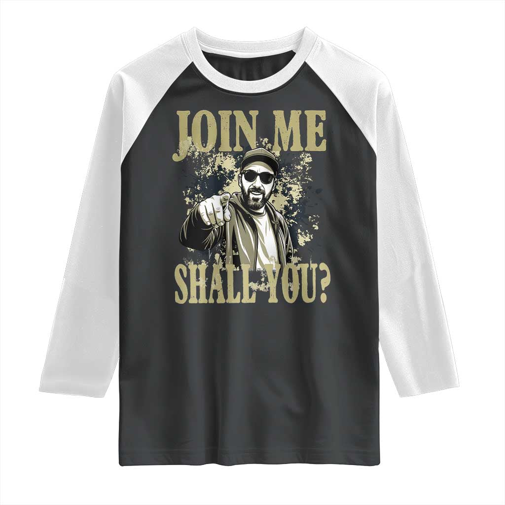 Adam Memorial Tribute Raglan Shirt Join Me Shall You