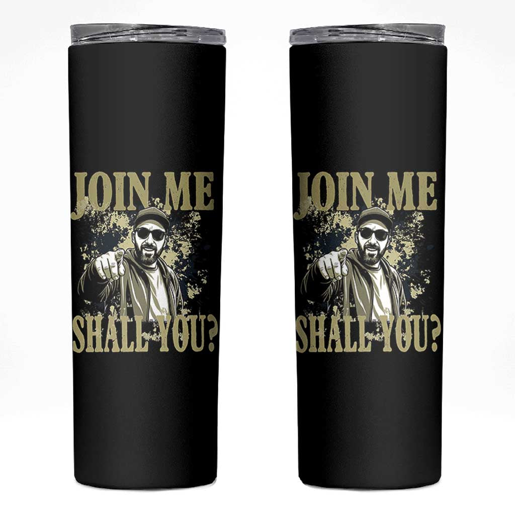 Adam Memorial Tribute Skinny Tumbler Join Me Shall You