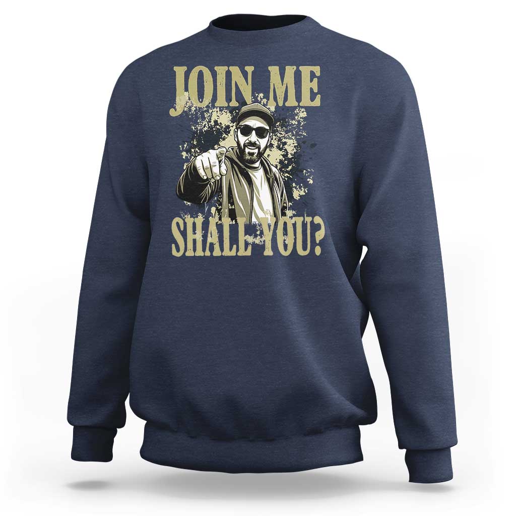 Adam Memorial Tribute Sweatshirt Join Me Shall You