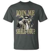 Adam Memorial Tribute T Shirt Join Me Shall You