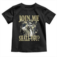 Adam Memorial Tribute Toddler T Shirt Join Me Shall You