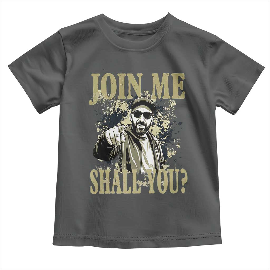 Adam Memorial Tribute Toddler T Shirt Join Me Shall You