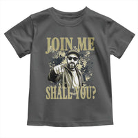 Adam Memorial Tribute Toddler T Shirt Join Me Shall You