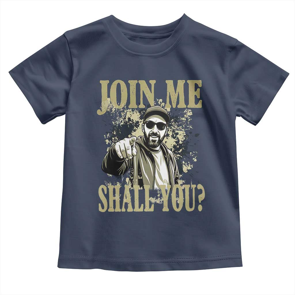 Adam Memorial Tribute Toddler T Shirt Join Me Shall You