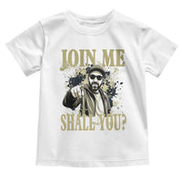 Adam Memorial Tribute Toddler T Shirt Join Me Shall You