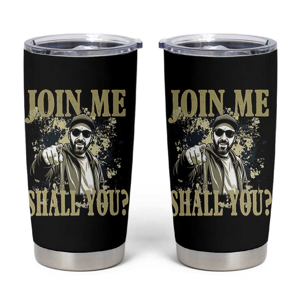Adam Memorial Tribute Tumbler Cup Join Me Shall You