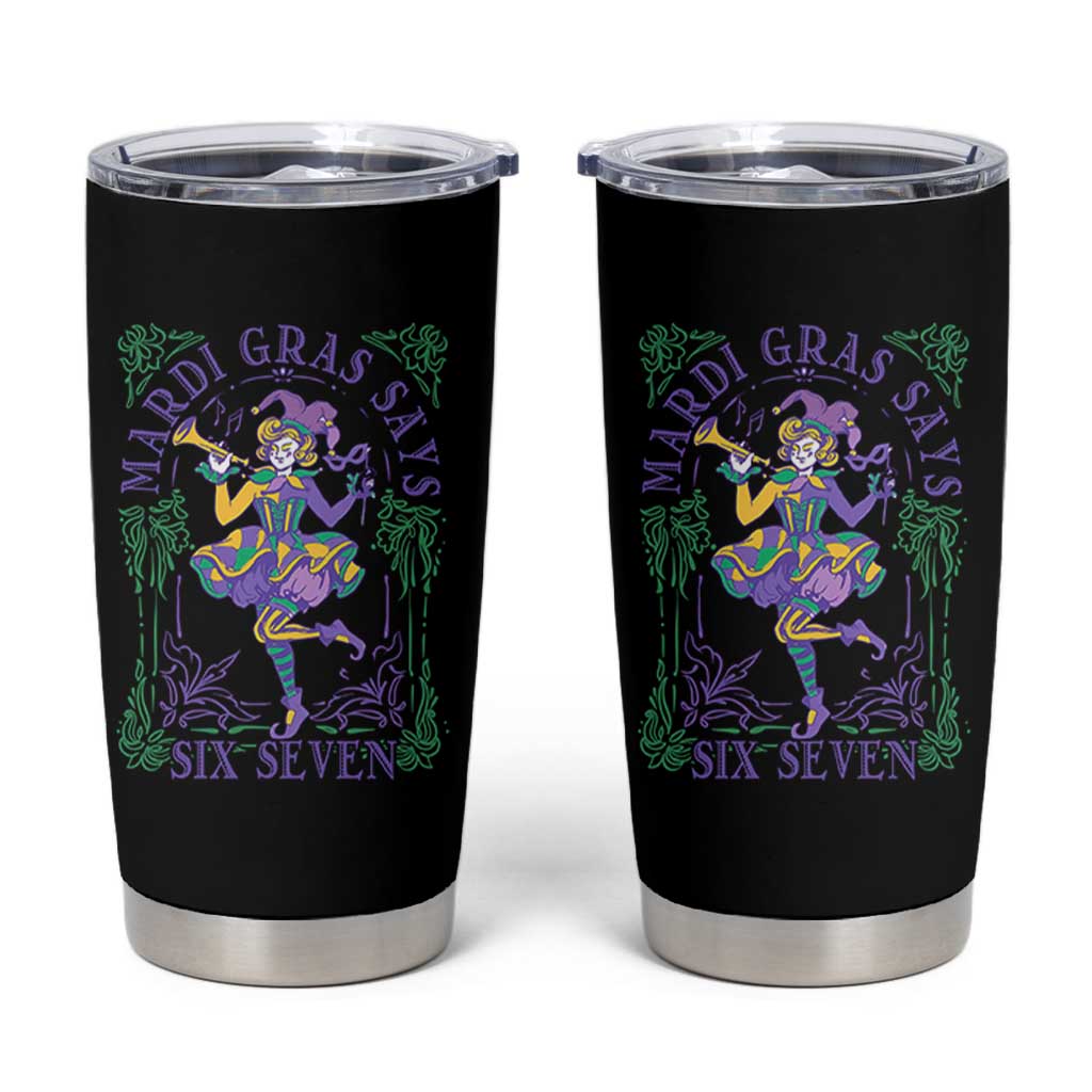 67 Mardi Gras Tumbler Cup Funny Six Seven Carnival Trendy