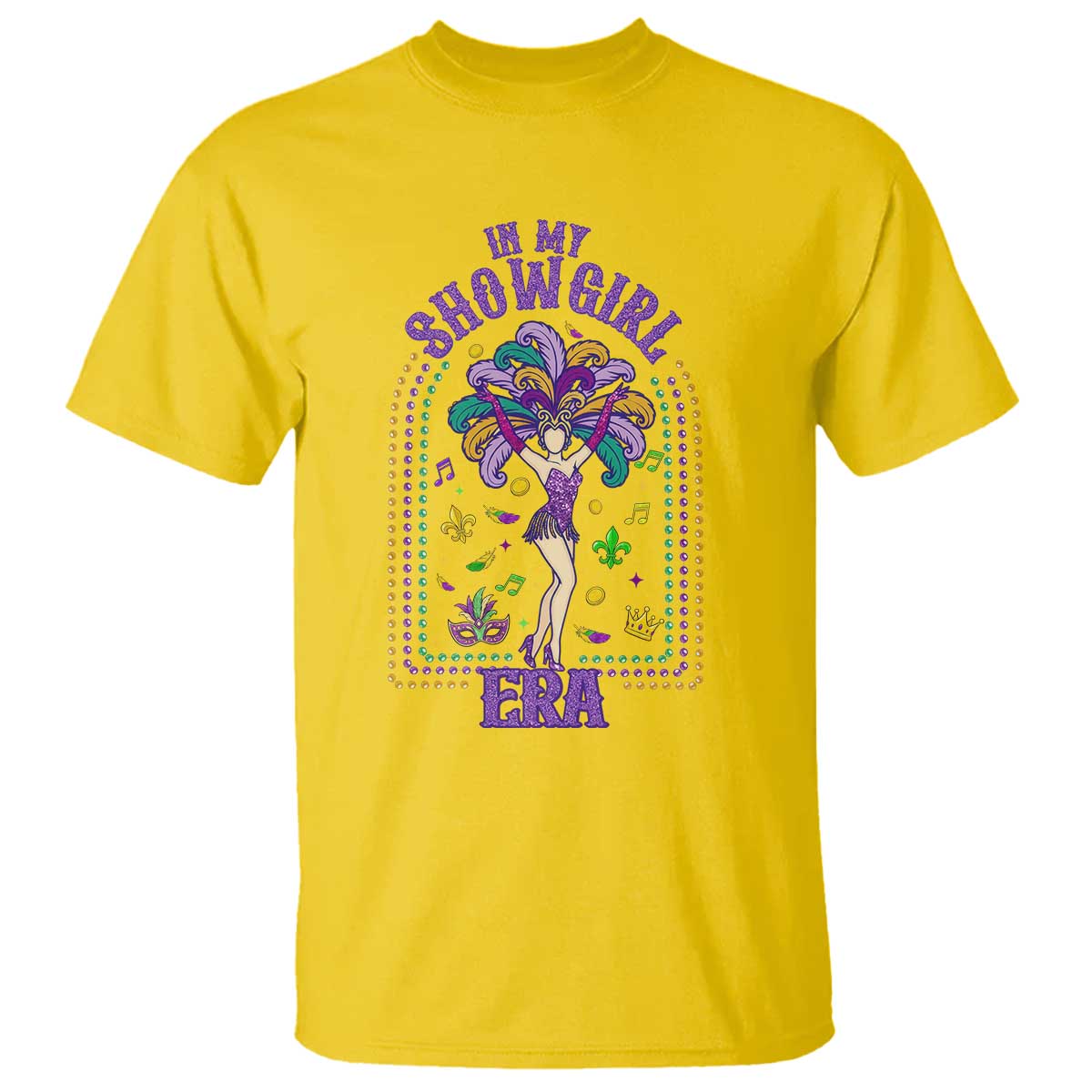 Mardi Gras Queen T Shirt In My Showgirl Era