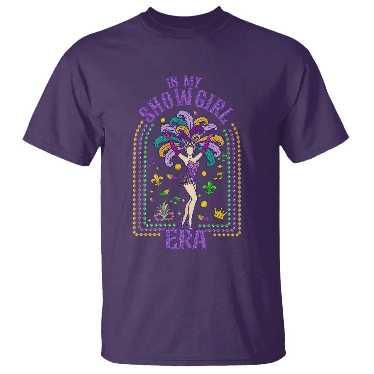 Mardi Gras Queen T Shirt In My Showgirl Era