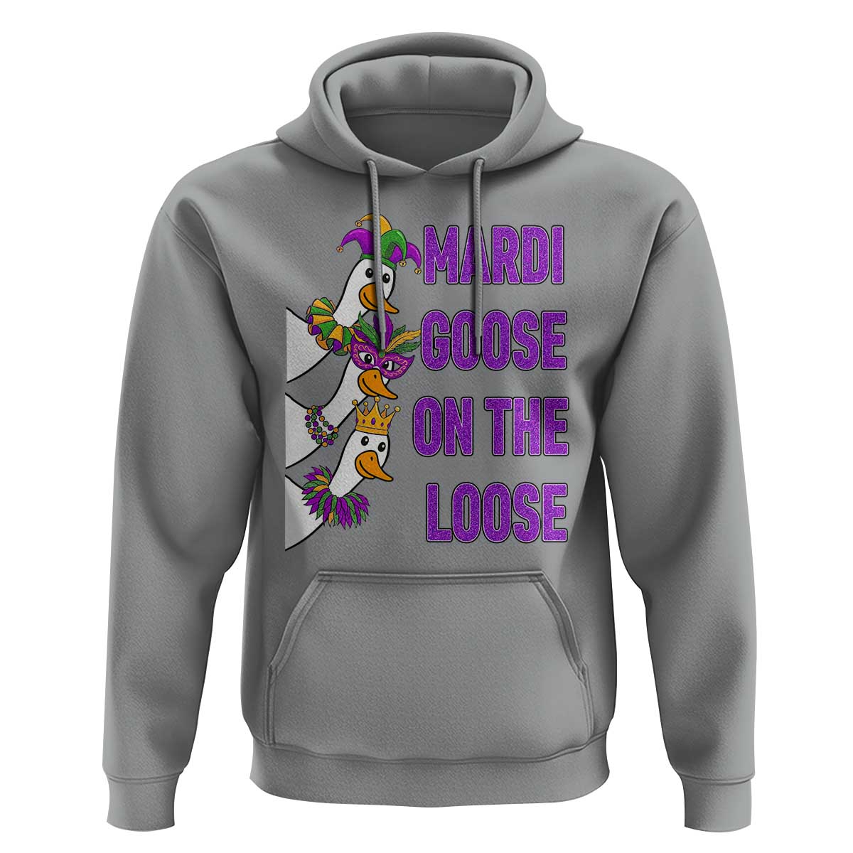 Funny Mardi Gras Hoodie Louisiana Carnival Silly Goose Festival