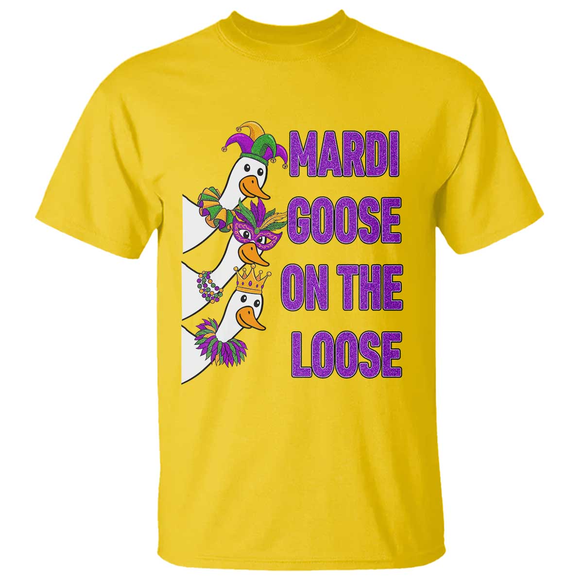 Funny Mardi Gras T Shirt Louisiana Carnival Silly Goose Festival